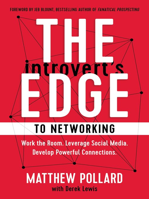 Title details for The Introvert's Edge to Networking by Matthew Pollard - Available